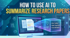 How to Use AI to Summarize Research Papers